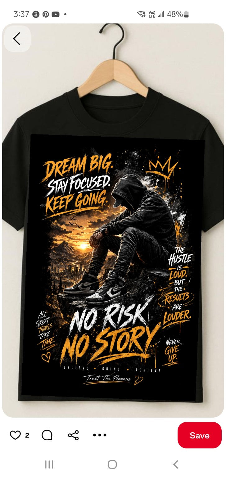 TRENDISH Dream Big No Risk No Story graphic T-shirt