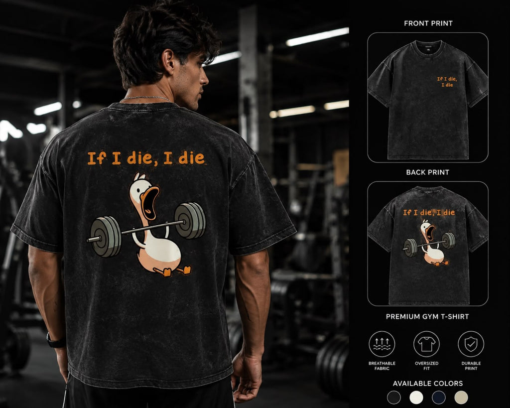 TRENDISH If I Die I Die oversized gym T-shirt product showcase